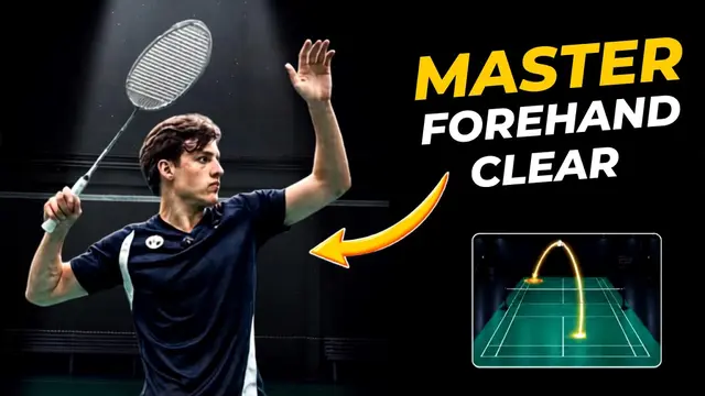How to Master the Badminton Forehand Clear | Perfect Technique & Power Tutorial