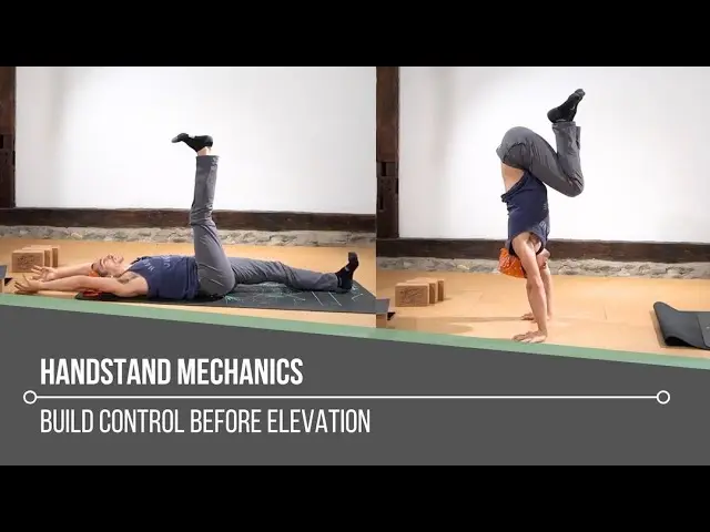 Handstand Mechanics: Build Control Before Elevation