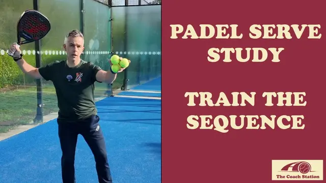The Padel Serve Advantage: Train the Sequence