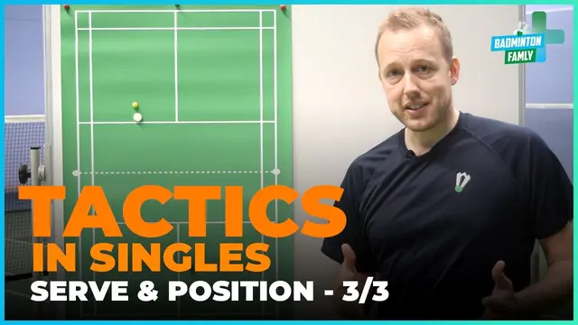 Badminton tactics for beginners - Singles serve and position 3/3
