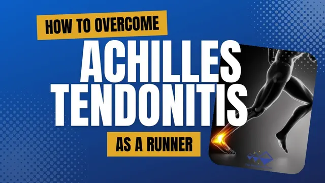 Runners: How To Overcome Achilles Tendonitis