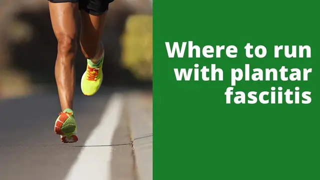 Tempat untuk berlari saat mengalami plantar fasciitis