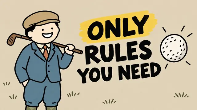 Golf Rules for Beginners: Learn Them All in One Hole