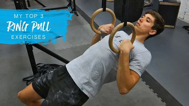 My Top 3: Ring Pull Exercises