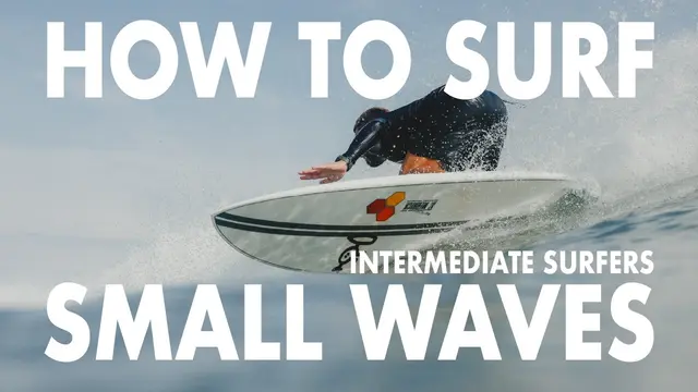 Surf Basics: Small Waves Are Harder To Surf