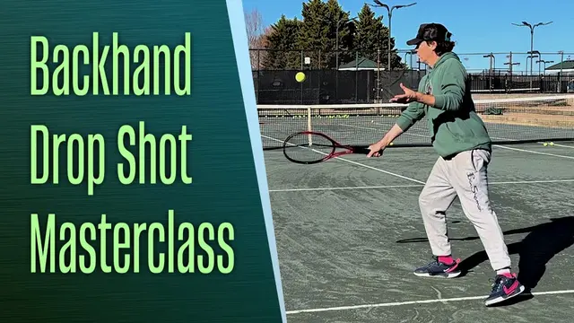 Mastering The Backhand Drop Shot