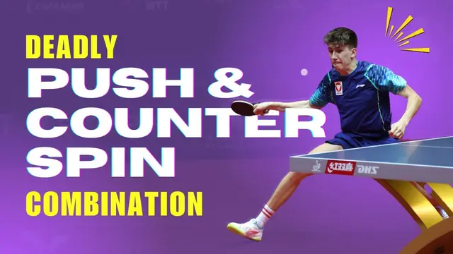 PUSH & COUNTERSPIN 🏓 The Most Effective Combination in Table Tennis 🔥