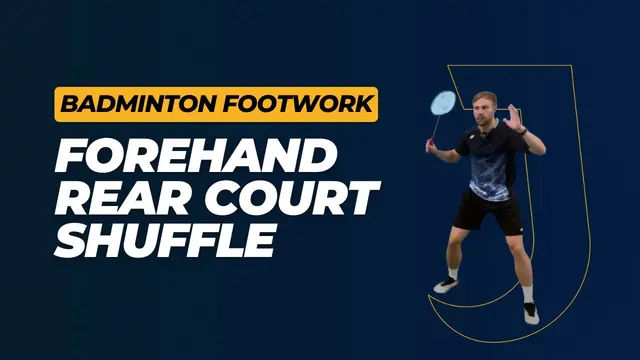 Master the Forehand Shuffle: Perfect Your Rear-Court Footwork!