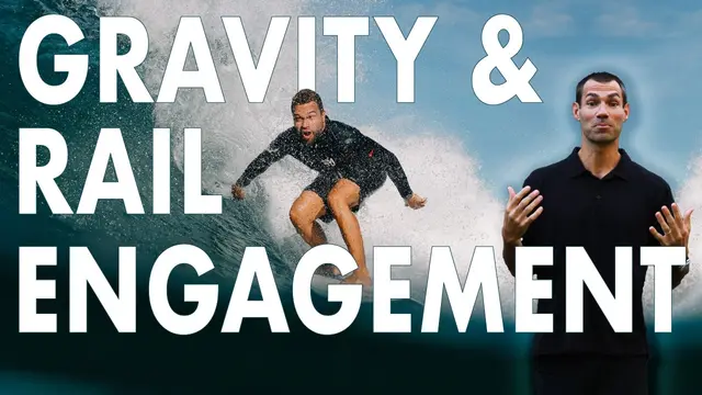 Surf Basics: Speed using Gravity, On Rail Engagement & Whitewater