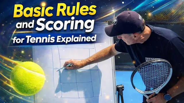 Tennis Scoring Explained for Beginners by Expert