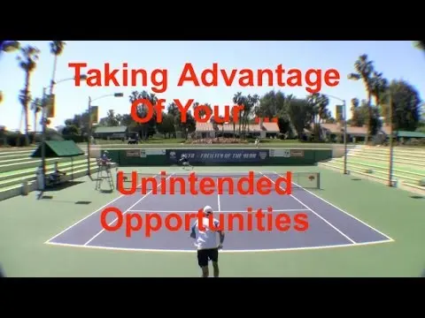 Tennis Singles Strategy - Unintended Opportunities