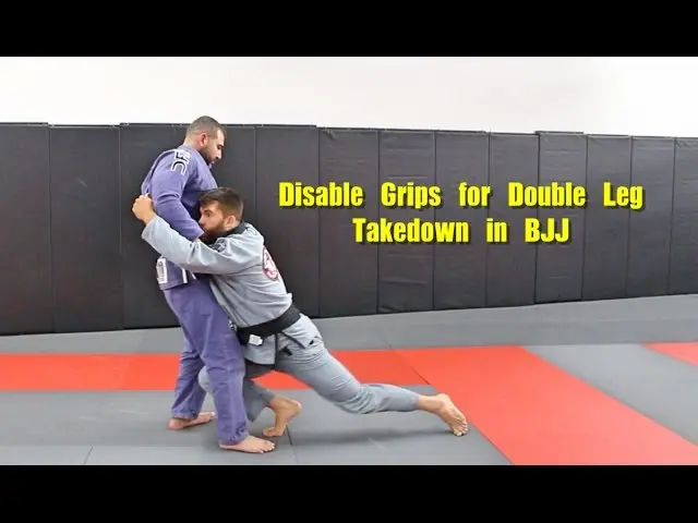 Disable Grips for Double Leg Takedown in BJJ