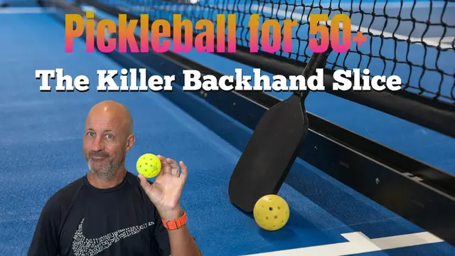 How To Hit A KILLER Backhand Slice (Especially For 50+ Pickleball Players)