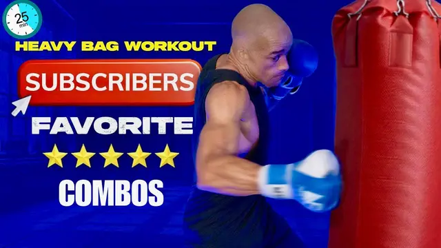 Subscribers favorite boxing combos - Ultimate 25 Minute Heavy Bag Workout